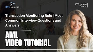 Transaction Monitoring role  Most Common Interview Questions and Answers  Experience Required [upl. by Sig874]