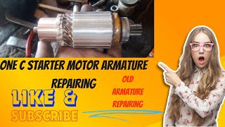 One C starter motor armature commutator changing one c starter motor Armature repair [upl. by Anaitak]