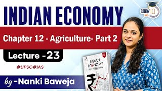 Lecture 22  chapter 12 Part 2  Analysis of the Agricultural Subsidies  UPSC GS paper 3 [upl. by Adnalue986]