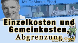 Einzelkosten und Gemeinkosten Abgrenzung [upl. by Terrence]