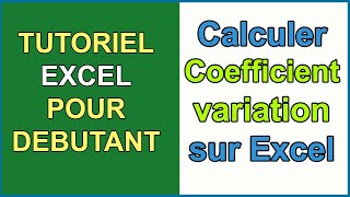 Comment calculer le coefficient de variation sur excel [upl. by Dnumde]