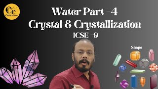 Water part 4 Crystals and crystallization Class 9 Chemistry [upl. by Monreal]