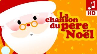 LA CHANSON DU PÈRE NOËL  Comptine pour bébé  Chanson de noël [upl. by Sel738]