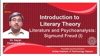 noc18hs31Lecture 24 Literature and Psychoanalysis Sigmund Freud I [upl. by Ruskin]