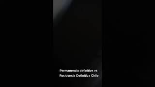 Diferencias entre la Permanencia Definitiva Vs Residencia Definitiva Chile [upl. by Dieterich343]