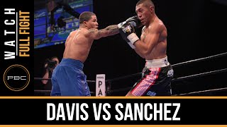 Davis vs Sanchez FULL FIGHT Dec 18 2015  PBC on Spike [upl. by Farman]