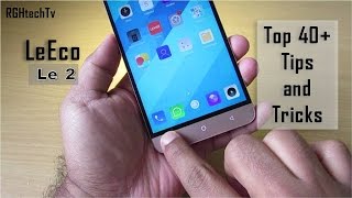 40 LeEco Le 2 Tips and Tricks [upl. by Halley]