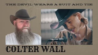 Colter Wall  The Devil Wears A Suit And Tie 2016 reaction commentary  Country [upl. by Renita]