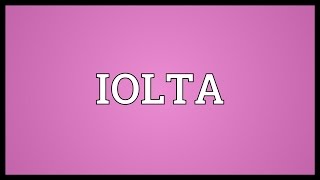 IOLTA Meaning [upl. by Amalle884]