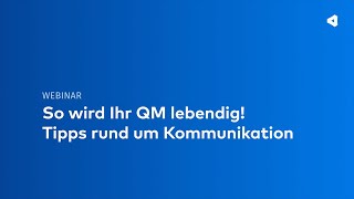 So wird Ihr QM lebendig Tipps rund um Kommunikation [upl. by Atterol]