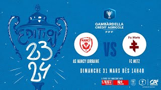 En direct  AS Nancy Lorraine  FC Metz  14 de finale de la Coupe Gambardella [upl. by Macdermot]