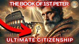 The Complete Story The Book of 1st Peter Like Youve Never Seen It Before [upl. by Notsyrb]