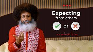 Is it wrong to have expectations  Mahatria on Expectation Management [upl. by Rector]