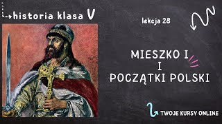 Historia klasa 5 Lekcja 28  Mieszko I i początki Polski [upl. by Kurr]