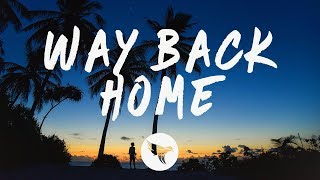 SHAUN feat Conor Maynard  Way Back Home Lyrics Sam Feldt Edit [upl. by Hedda]