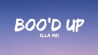 Bood Up  Ella Mai Lyrics [upl. by Yrahcaz]