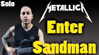 Guitar Cover  Learn to Play the quotEnter Sandmanquot Solo by Metallica Guitar Lesson [upl. by Perla]