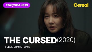 FULL•SUB The Cursed 2020｜Ep02｜ENGSPA subbed kdrama｜uhmjiwon jeongjiso sungdongil [upl. by Hetti]