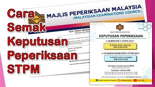 Cara Semak Keputusan Peperiksaan STPM Secara Online dan SMS [upl. by Aissat]