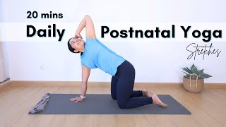 Daily Postnatal Yoga Stretches  20 mins Yoga Stretches for Postpartum amp Breastfeeding Mothers [upl. by Obidiah]