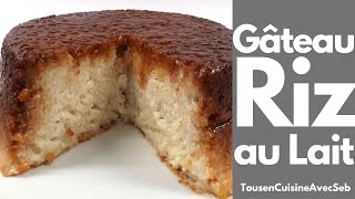 La recette du gâteau de riz au lait tousencuisineavecseb [upl. by Levenson387]