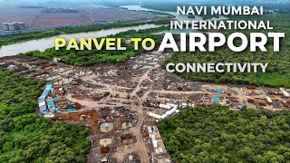 Panvel To Navi Mumbai Airport Connectivity  Airport Metro Line  July 2024 Progress [upl. by Arutak180]