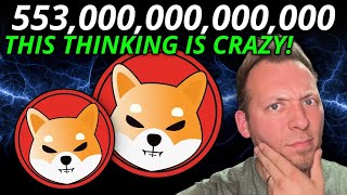 SHIBA INU  553000000000000 THIS THINKING IS CRAZY [upl. by Newmark]