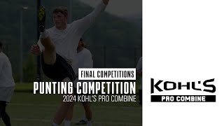 2024 Pro Combine  Punt Competition Finals  Kohls Kicking Camps [upl. by Aibos]