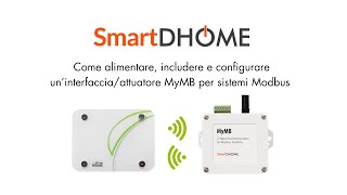 Come alimentare includere e configurare uninterfacciaattuatore per sistemmi Modbus MyMB [upl. by Eddie248]