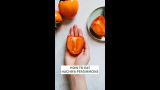 How to Eat Hachiya Persimmons [upl. by Croix]