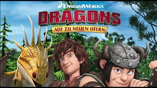 Dragons  Auf zu neuen Ufern  Folge 33 Der Höhlenbrecher Hörspiel [upl. by Lagiba937]