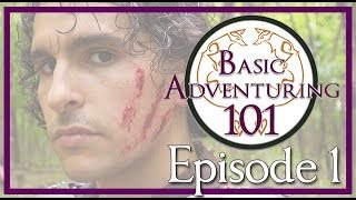 LARP Webseries  Basic Adventuring 101 Pilot [upl. by Yewed]