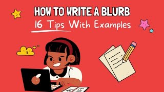 How To Write a Blurb 16 Tips With Examples ✨✍️ [upl. by Ynnohj]