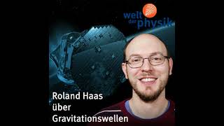 Folge 199 – Gravitationswellen [upl. by Olleina290]