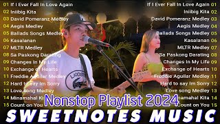 Sweetnotes Nonstop Collection Playlist 2024💥OPM Hits NonStop Playlist 2024💥SWEETNOTES Cover Songs [upl. by Rhoades]