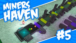 Miners Haven 5  TELEPORTING ORES Roblox Miners Haven [upl. by Yatnod584]