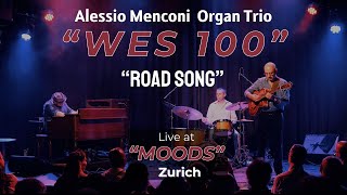 Road song  Alessio Menconi quotWes 100quot live at quotMOODSquot  Zurich [upl. by Yrahca875]