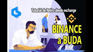 Tutorial de Retiro desde Binance hacia Buda y a Cuenta Bancaria [upl. by Arella450]