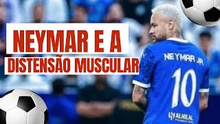 Neymar e a Distensão Muscular Entenda a Lesão e o Tratamento [upl. by Forward]