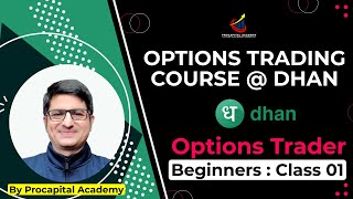 OPTION TRADING COURSE FOR BEGINNERS CLASS 01  DHAN OPTION TRADER APP  DHAN OPTION STRATEGY BUILDER [upl. by Ellahcim]