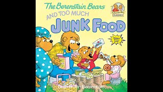 The Berenstain Bears and Too Much Junk Food [upl. by Binah]