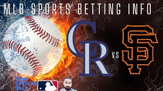 Colorado Rockies VS San Francisco Giants MLB Sports Betting Info for 5824 [upl. by Negaet681]