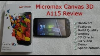 Micromax Canvas 3D A115 Review Box Contents And 3D Demo [upl. by Ardelis]