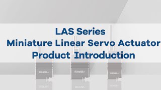 LAS series Miniature Linear Servo Actuator Product Introduction [upl. by Eldwin227]