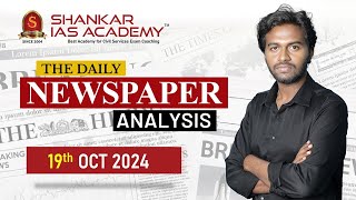 Newspaper Analysis October 19 2024 Shankar IAS Academy UPSC current Affairs  Prelims [upl. by Imogen]