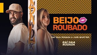 Raí Saia Rodada e gabimartinsoficial Beijo Roubado  Clipe Oficial [upl. by Anuahc]