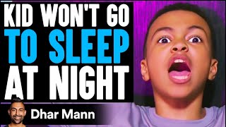 KID WONT Go To SLEEP AT NIGHT He Lives To Regret It  Dhar Mann [upl. by Ennahtur21]