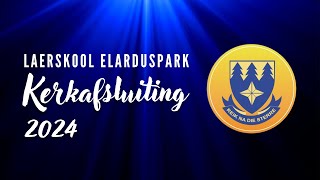 Laerskool Elarduspark Kerkafsluiting [upl. by Damien]