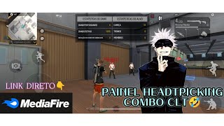 🎯PAINEL HEADTRICKING COMBO CLT GRÁTIS 🤣LINK DIRETO [upl. by Hilary]