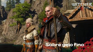 The Witcher 3 Wild Hunt  Sobre gelo fino [upl. by Turnheim135]